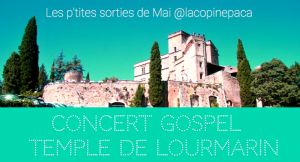 Concert Gospel à Lourmarin dans le Luberon I Agenda Sortie Mai @ Temple de Lourmarin